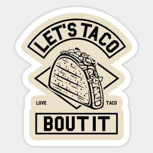 For the love of tacos Sticker